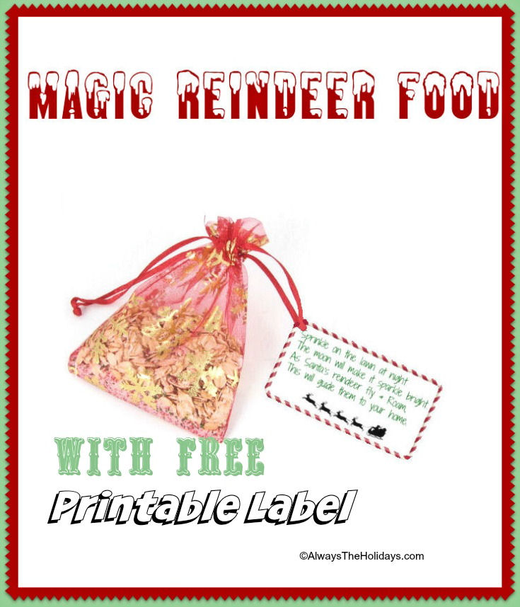 Reindeer snack and label Red bag of oats and sugar with a Christmas poem and text reading "Magic Reindeer Food with free printable label."