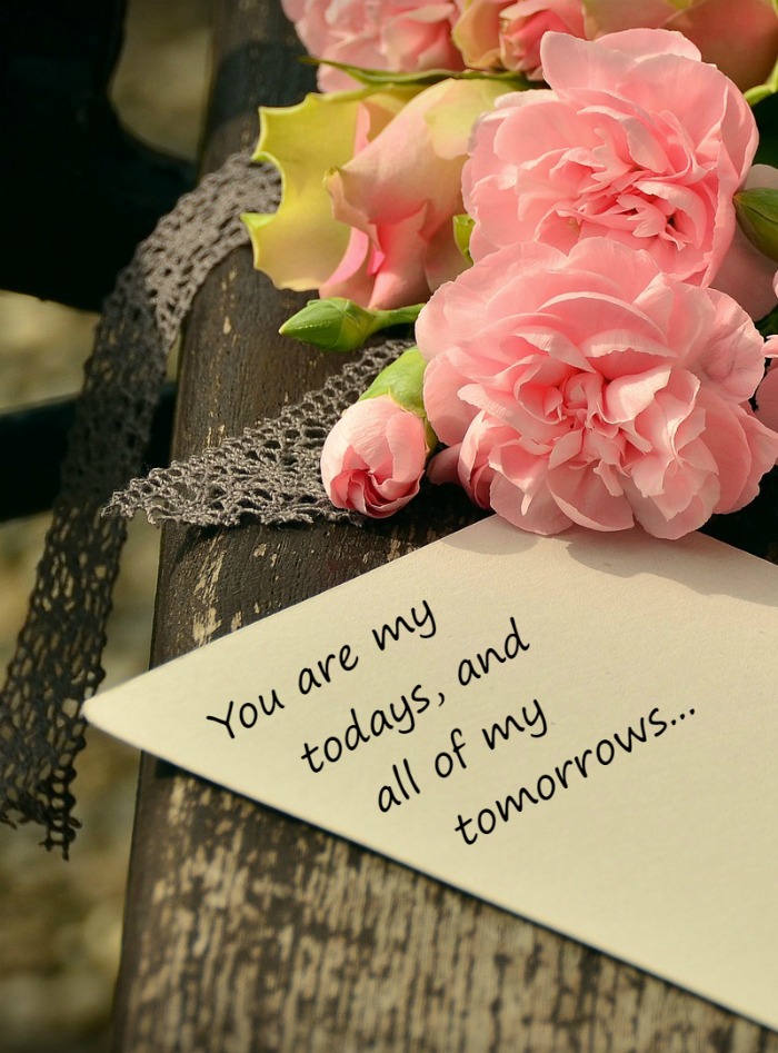 roses with love quote Today - Tomorrow Love quote