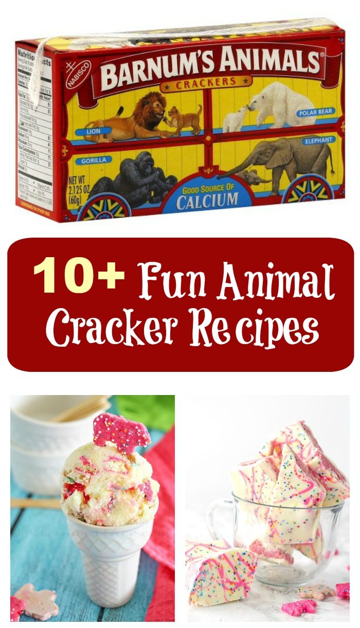 A collage of three images, two homemade desserts with animal crackers and a box of Barnums Animals crackers with a text overlay reading "10+ Fun Animal Cracker Recipes".