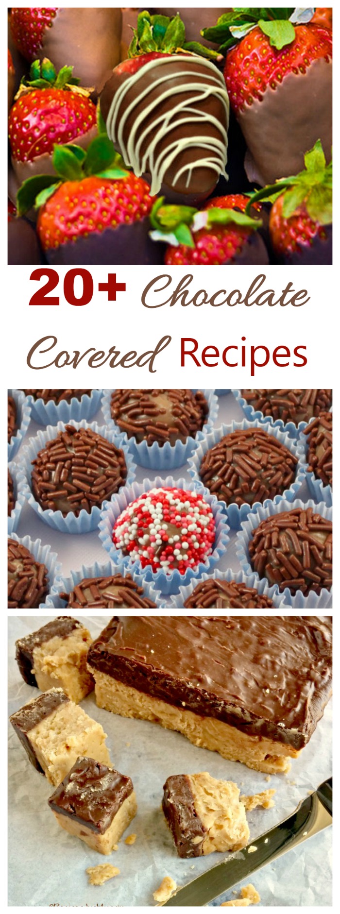 Chocolate desserts collage These 20+ Chocolate Covered Recipes are sure to tempt your sweet tooth. There are bars, cake, truffles, and candy recipes galore.
