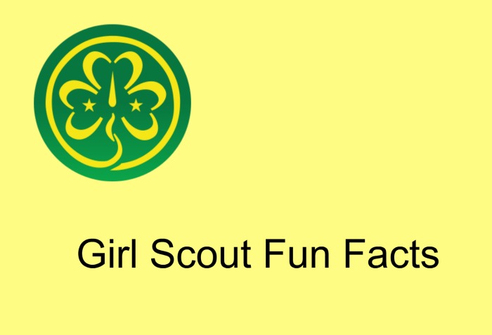 Girl Scout Fun Facts for National Girl Scout Day
