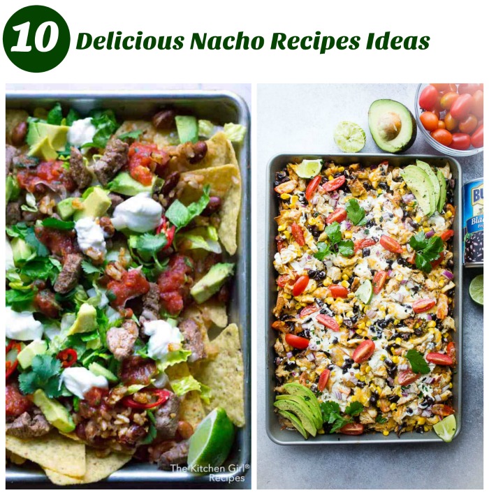 Nacho Recipe Ideas to celebrate national tortilla day
