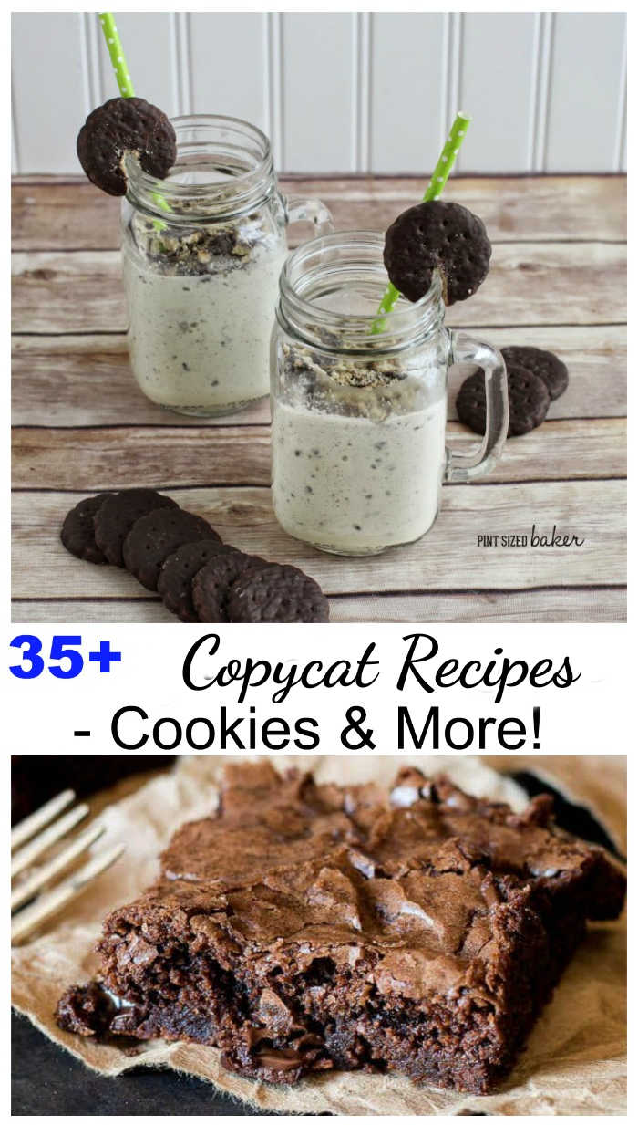 Recipes in a collage with words 35+ copycat recipes - cookies and more.
