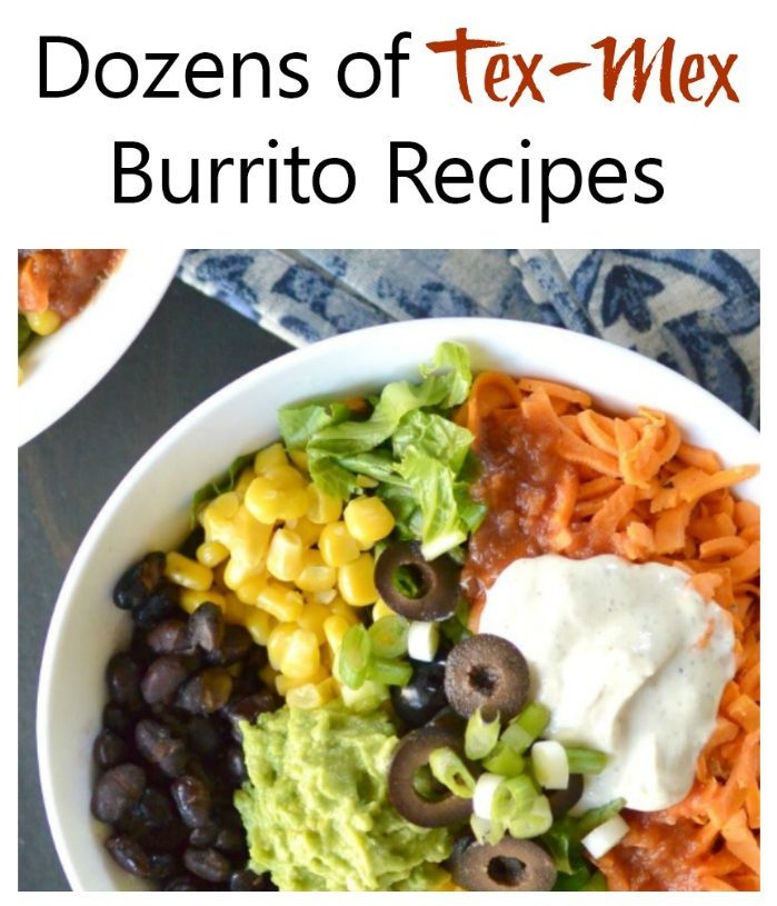 Burrito bowl with text overlay. Dozens of Tex Mex Burritos recipes text overlay above the photo of a burrito bowl next to blue patterned napkins.