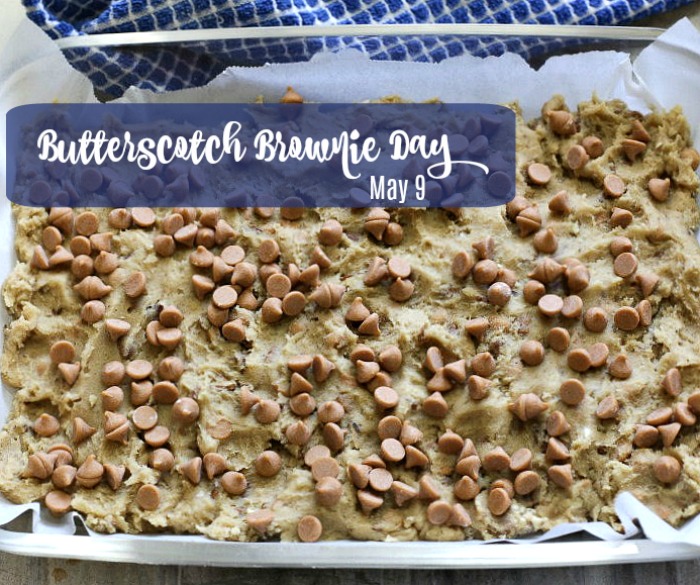 A pan of butterscotch brownies with a text overlay. The text "Butterscotch Brownie Day - May 9" over a pyrex container of butterscotch brownies.