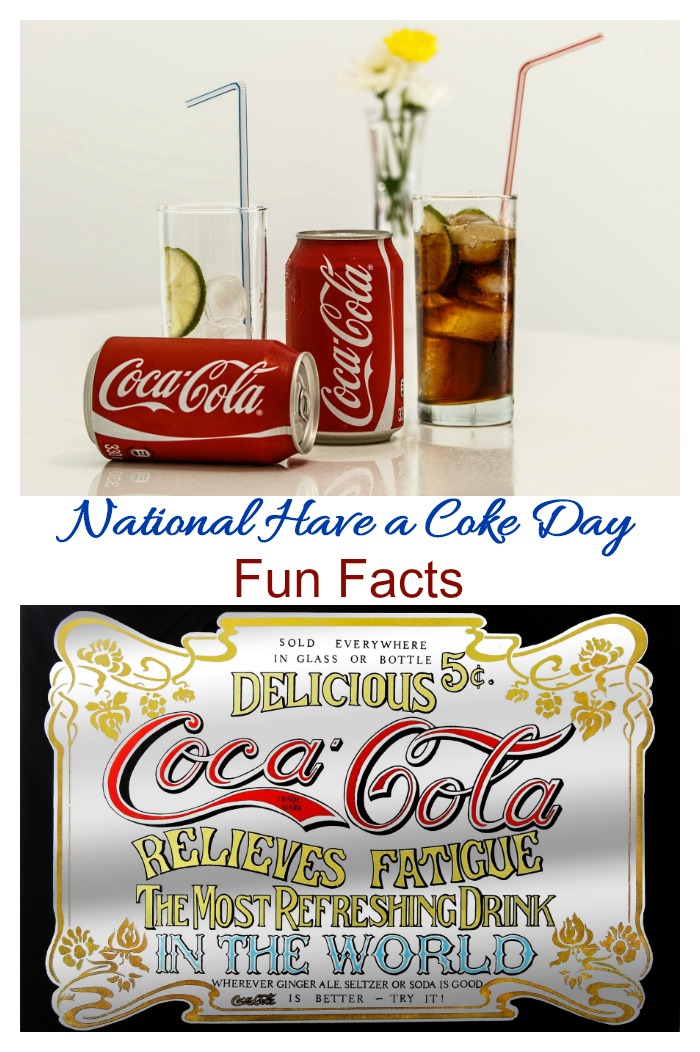 Coca Cola and advertisement. The text "National Have a Coke Day fun facts" between two photos, the top one of two cans of coke next to glasses of ice, and the bottom an old fashioned Coca Cola metal wall decal.