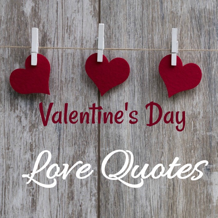 Quotes and sayings of love for Valentine's Day