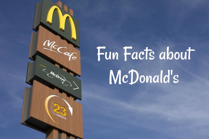 McDonald's fun facts Fun Facts About MdDonald's