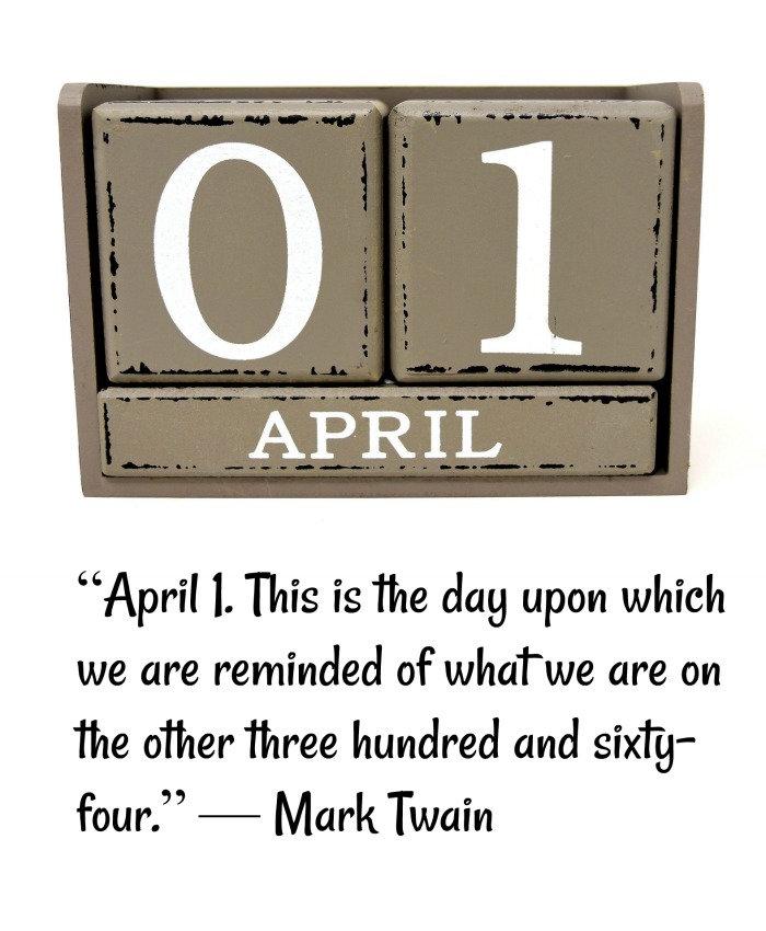 April 1 calendar blocks and quote. Calendar blocks set to April 1, with a Mark Twain joke for April Fool's Day.