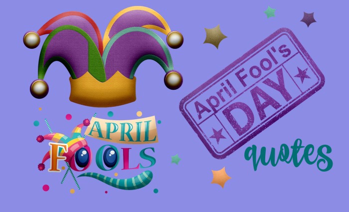 Jester hat and text overlay about April Fool's Day. A graphic with a jesters hat promoting April Fool's Day Quotes.