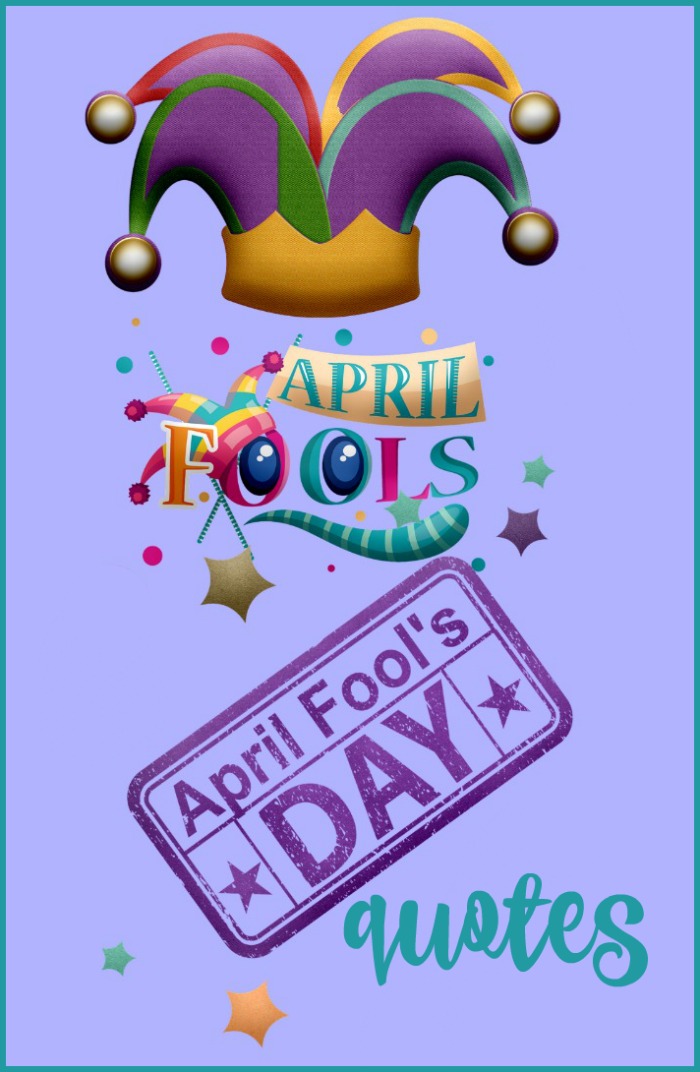 Colorful April fools day quotes graphic. A graphic advertising April Fool's Day Quotes on a purple background with stars and a jester's hat on it.