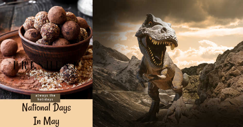 National Days in May Plate of trufffles and T Rex dinosaur with text reading: National Days in May