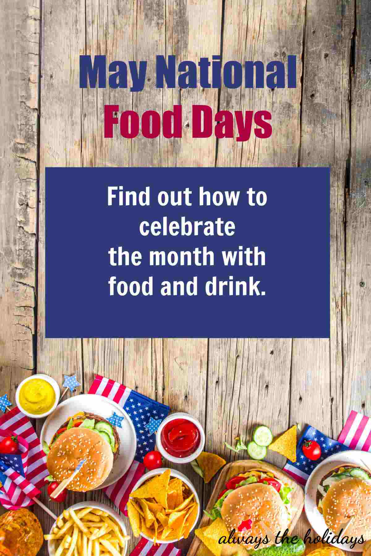Get the List of May Food Days Barbecue food and text reading May National Food Days.