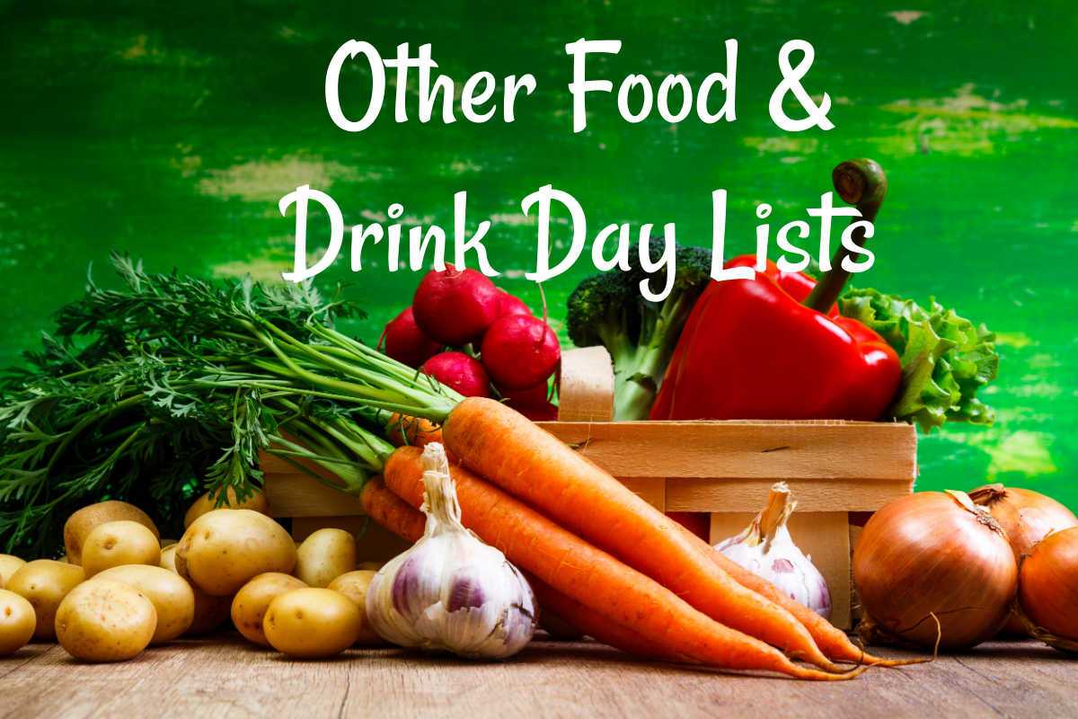 Get the other food holiday lists Table with fresh vegetables and words other food and drink day lists.