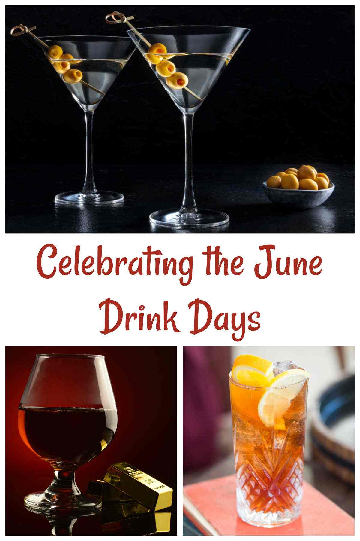 Celebrate the June Drink Days Martini, cognac and iced tea with words Celebrating the June Drink Days
