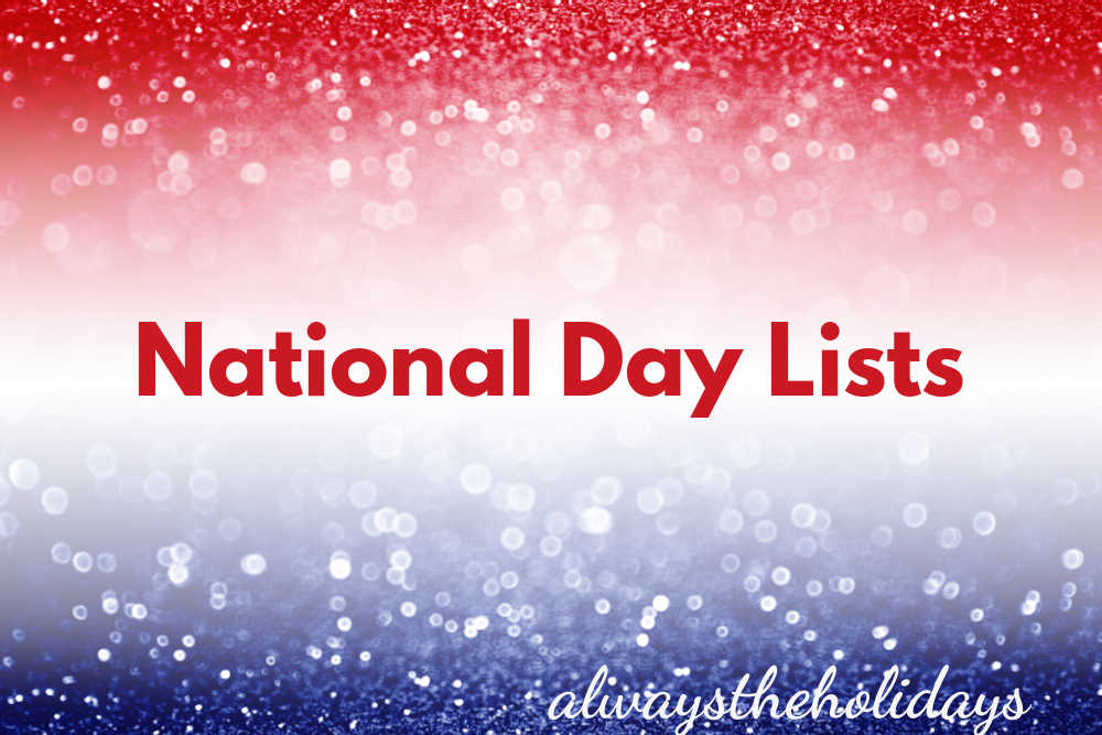 National Day Lists Red white and blue bokeh background with words National Day Lists.