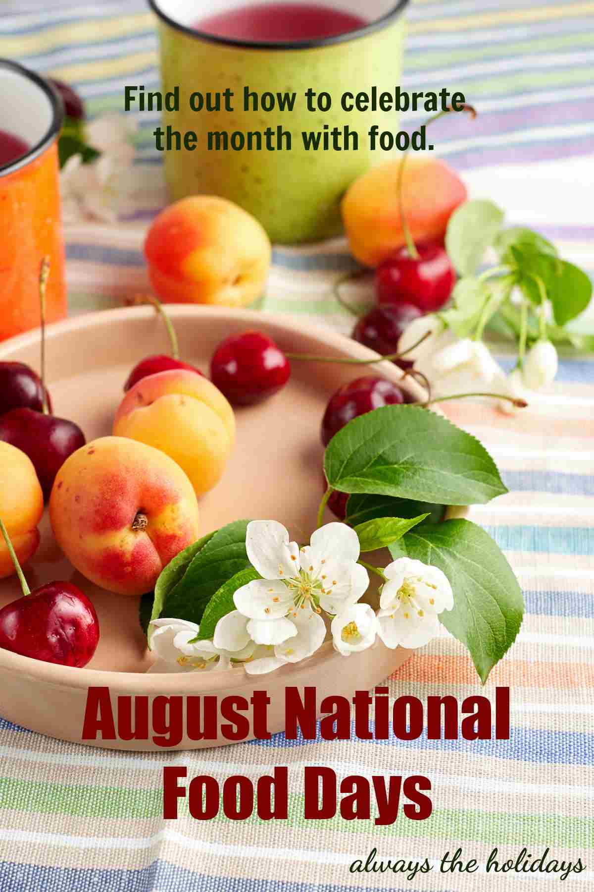 Peaches on a tray with words August National Food Days.