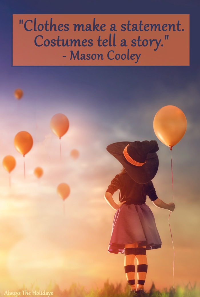 Little witch holding an orange balloon with a Halloween costume quote overlay. Little girl dressed as a witch holding an orange balloon with a Halloween costume quote overlay.