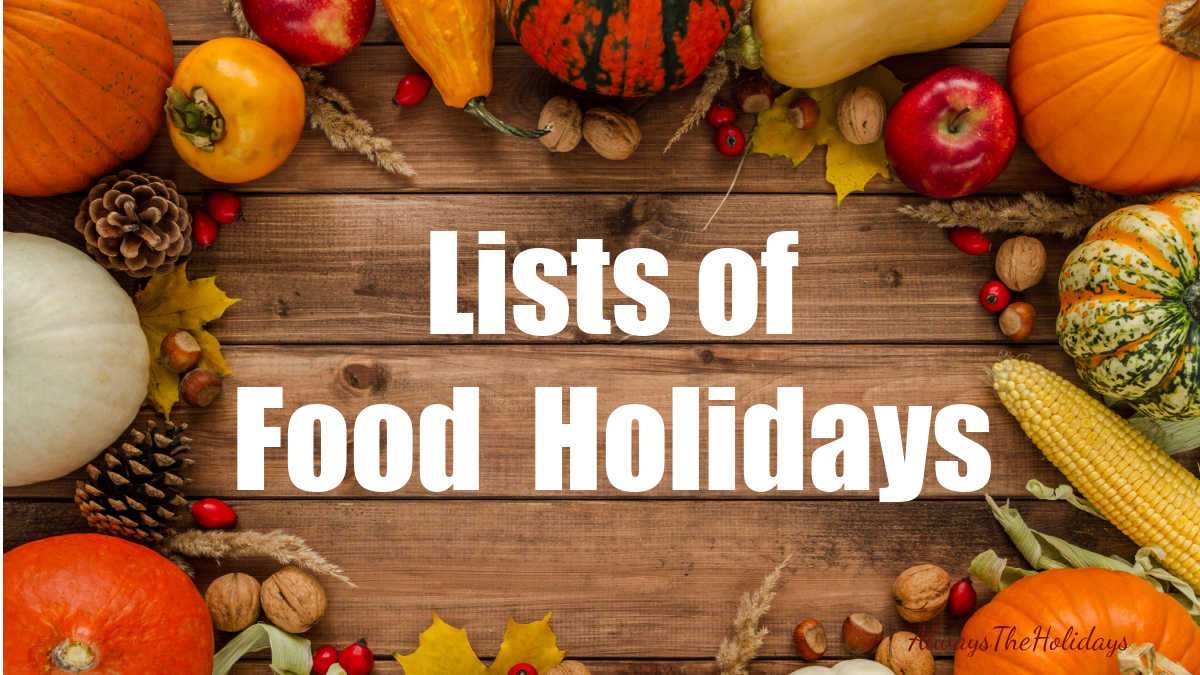 Get the Lists of Monthly Food Holidays Squash and pumpkins with words Lists of Food Holidays.