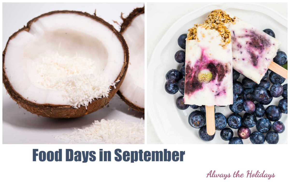 Two of the food days in September Blueberry popsicles and coconut in a collage with words Food Days in September.