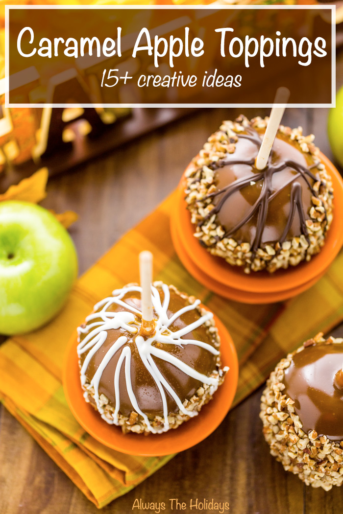 Chocolate drizzled caramel apples with a text overlay reading "caramel apple toppings 15+ creative ideas". Chocolate drizzled caramel apples on a festive fall table with a text overlay that says "caramel apple toppings 15+ creative ideas".