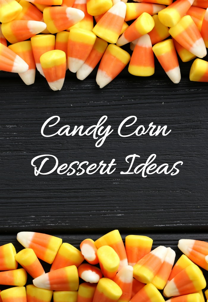 Candy corn and wooden board with text reading "Candy corn dessert ideas."