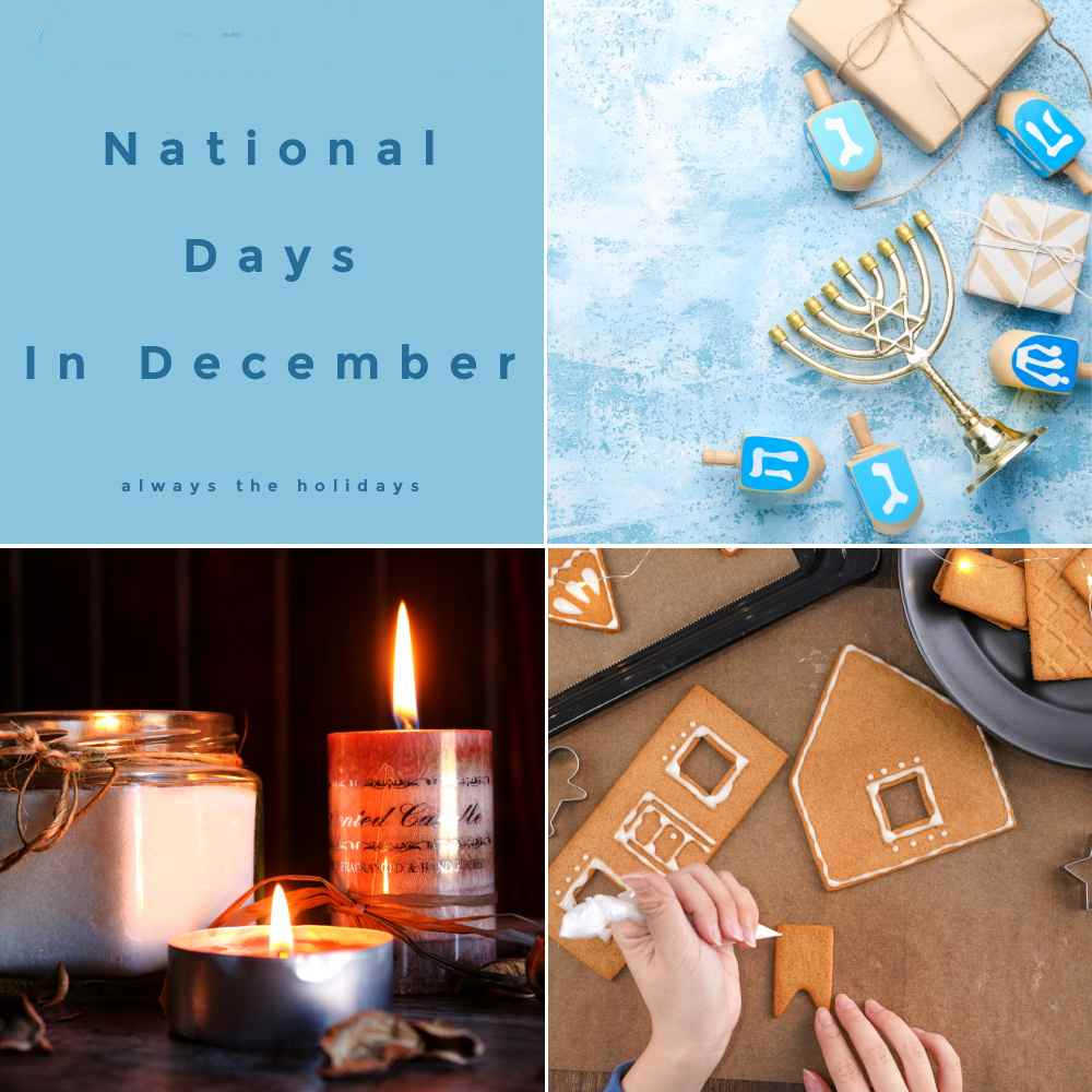 National Days in December Holiday items in a collage with words National Days in December.