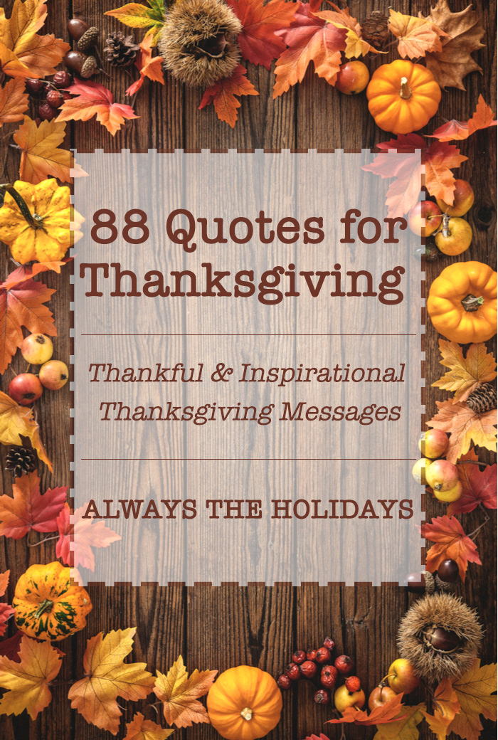 Fall leaves and pumpkins surrounding a rectangular board with a text overlay that says "88 quotes for Thanksgiving - Inspirational & thankful Thanksgiving messages".