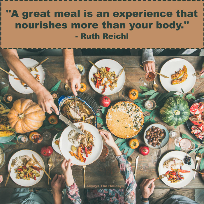 An overhead view of a Thanksgiving dinner table with lots of different plates and a Thanksgiving food quote text overlay.