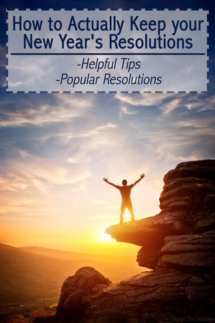 A man standing on a mountain at sunset with a text overlay reading "How To Keep New Year's Resolution - Best New Year's Resolution Tips".