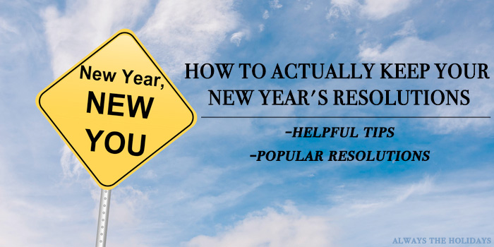 A new year new you street sign with a text overlay reading "How To Keep New Year's Resolutions - Best New Year's Resolutions Tips"