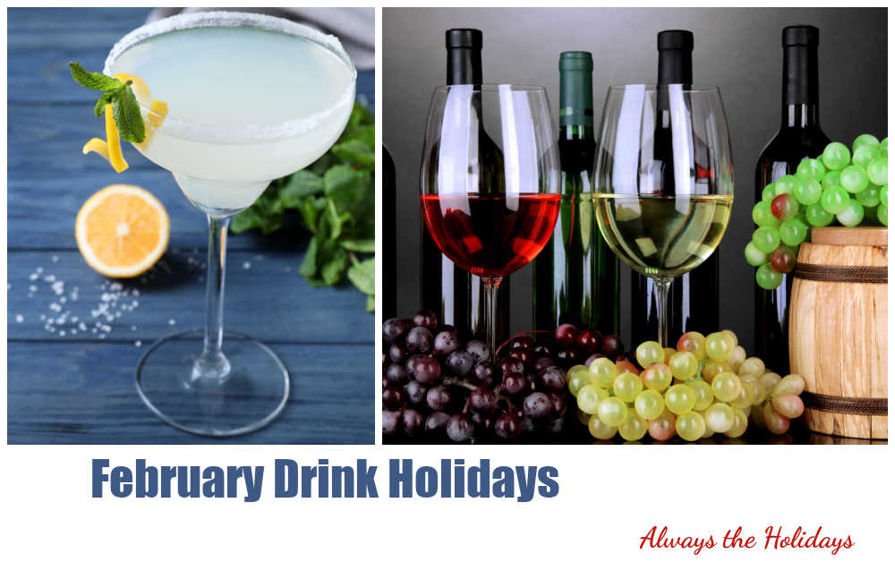 February drink holidays Margaritas and wine with words February Drink Holidays.