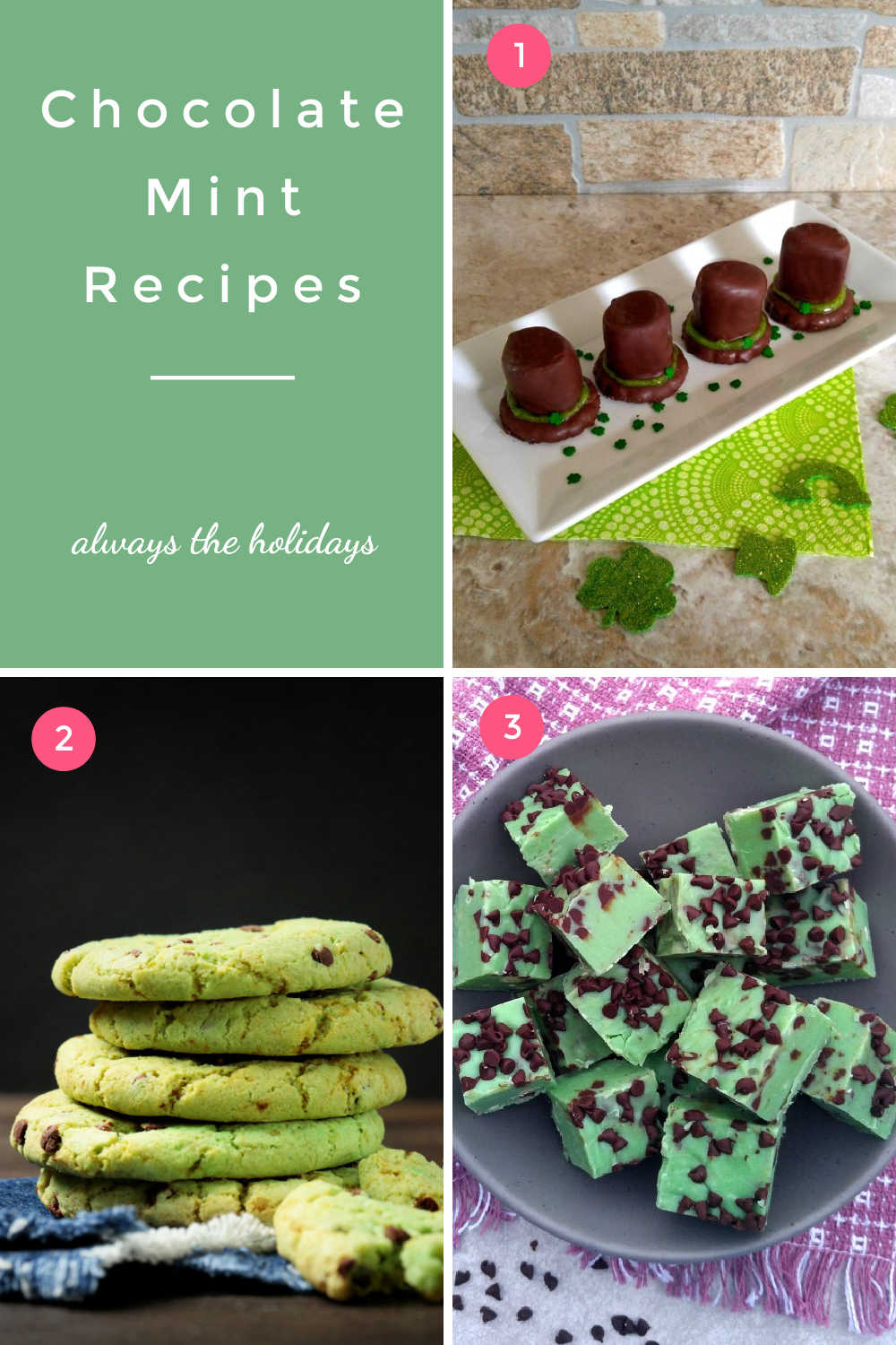 Chocolate mint recipes Leprechaun hat cookies, chocolate chip mint cookies, mint chocolate fudge and words Chocolate mint recipes.
