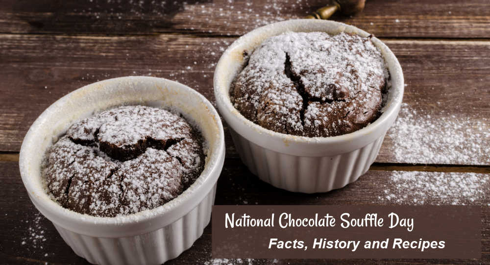 Two Chocolate Soufflés in ramekins with test reading National Chocolate Soufflé Day - facts history and recipes.