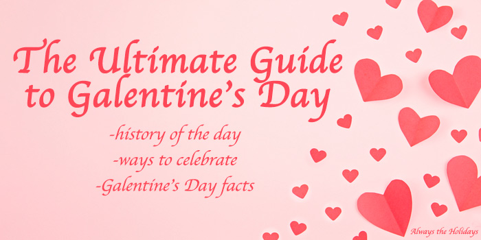 A pink background with hearts and a text overlay that reads "The Ultimate Guide to Galentine's Day."