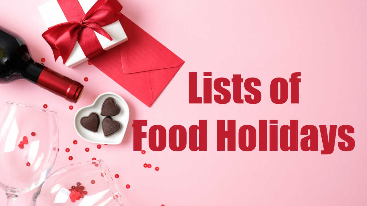 Get the Lists of Food Holidays. Wine, chocolates and gift with words Lists of Food Holidays.