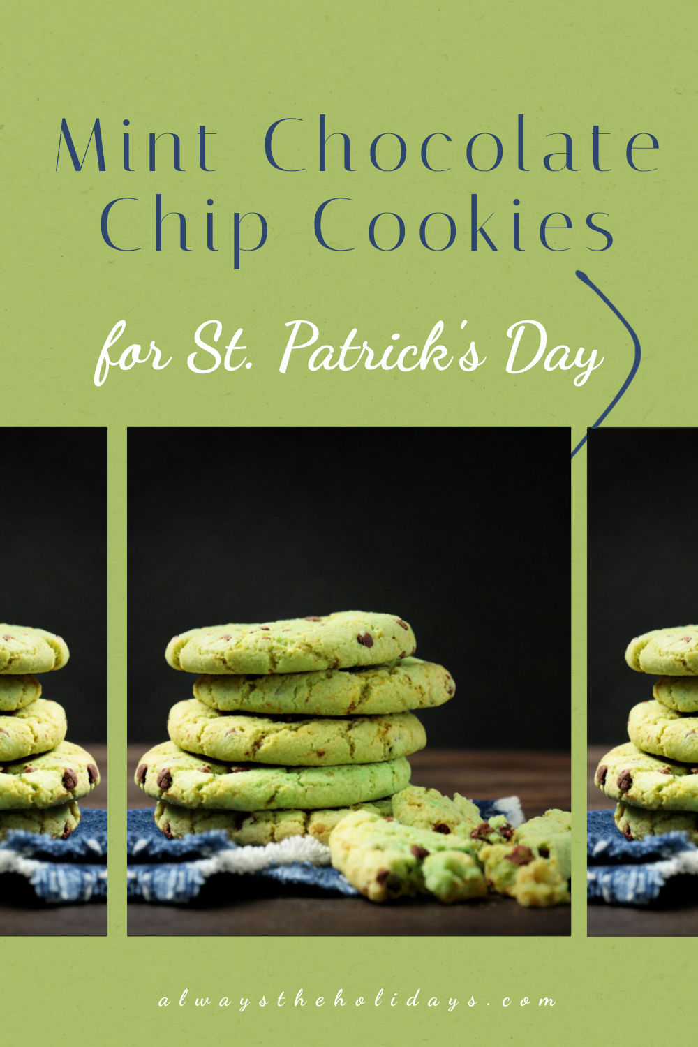screens of chocolate chip cookies on a green background with text reading "Mint Chocolate Chip Cookie for St. Patrick's Day."