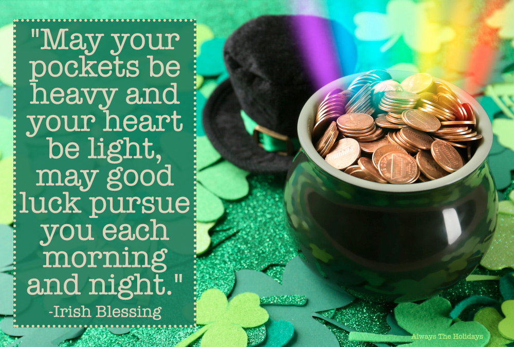 Pot of gold on a table with glittery four leaf clovers, and a quote text overlay. A pot of gold with a rainbow coming out of it on a table covered in glittery four leaf clovers with a St Patrick quotes text overlay.