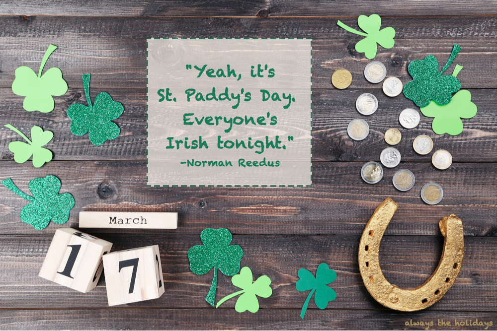Table of St. Patrick's Day items with a quote overlay. A table with clovers, coins, a golden horse shoe and a funny St Patricks day sayings text overlay.
