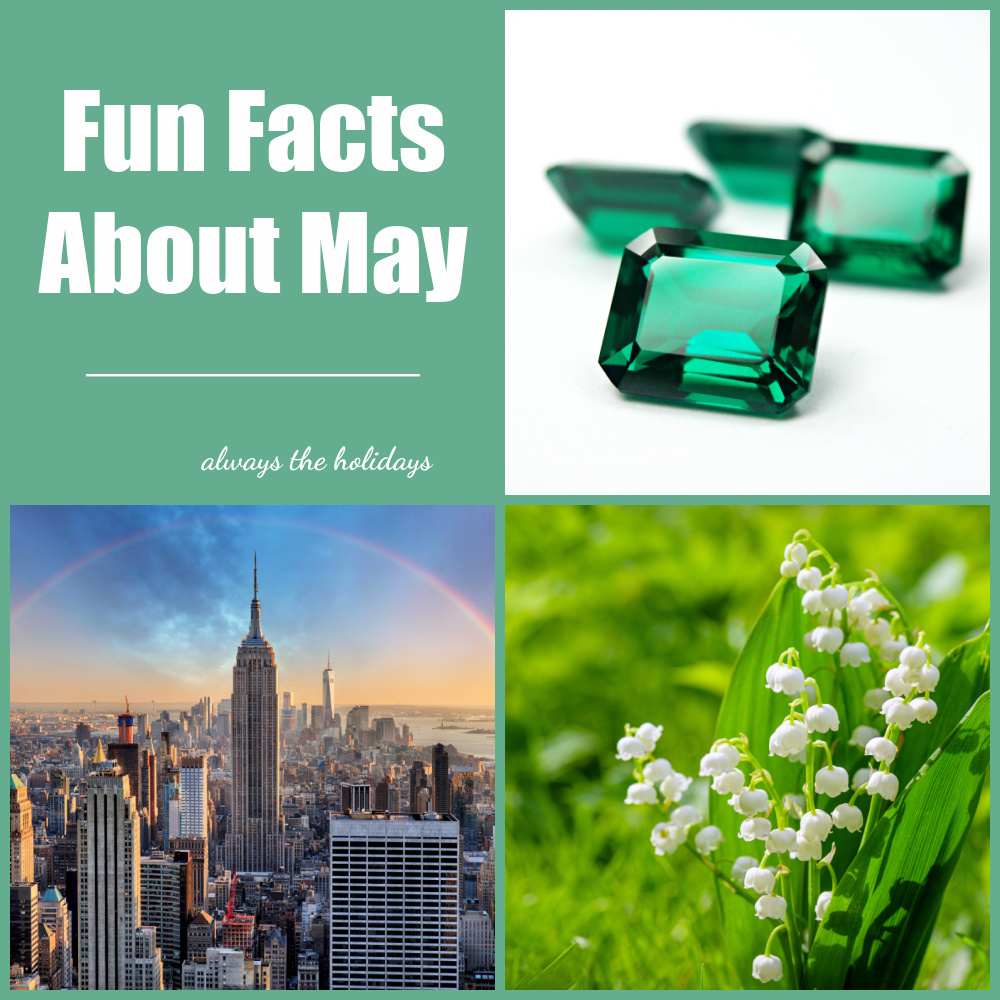 fun facts about May Emeralds, lily of the valley and Empire State Building with text reading fun facts about May.