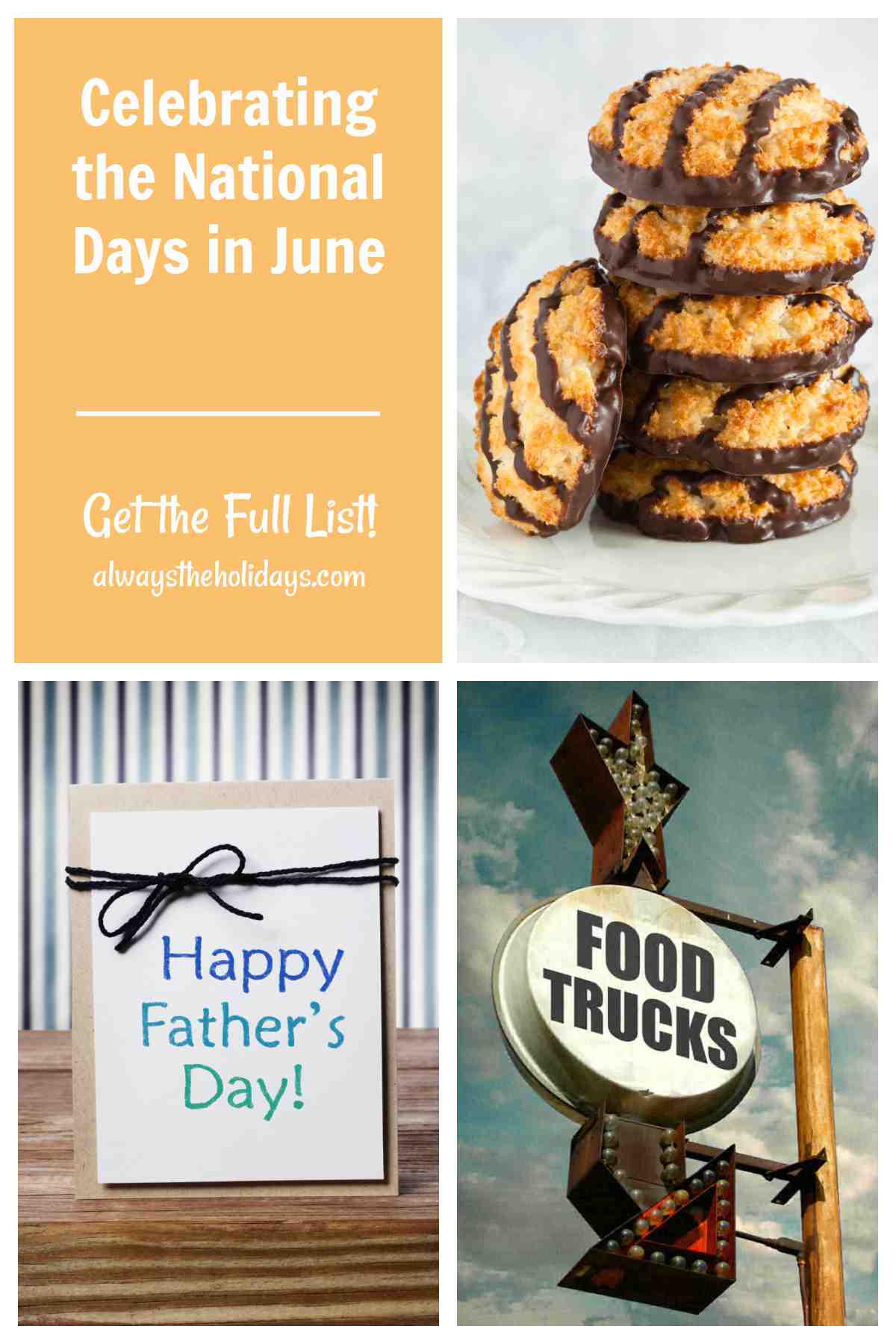 Cookies, food truck and father's day with words celebrating the national days in June.