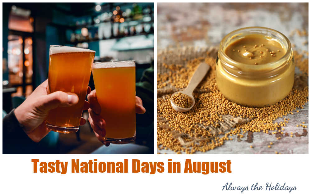 Hands holding IPA glasses and mustard jar and seeds with words Tasty National Days in August.