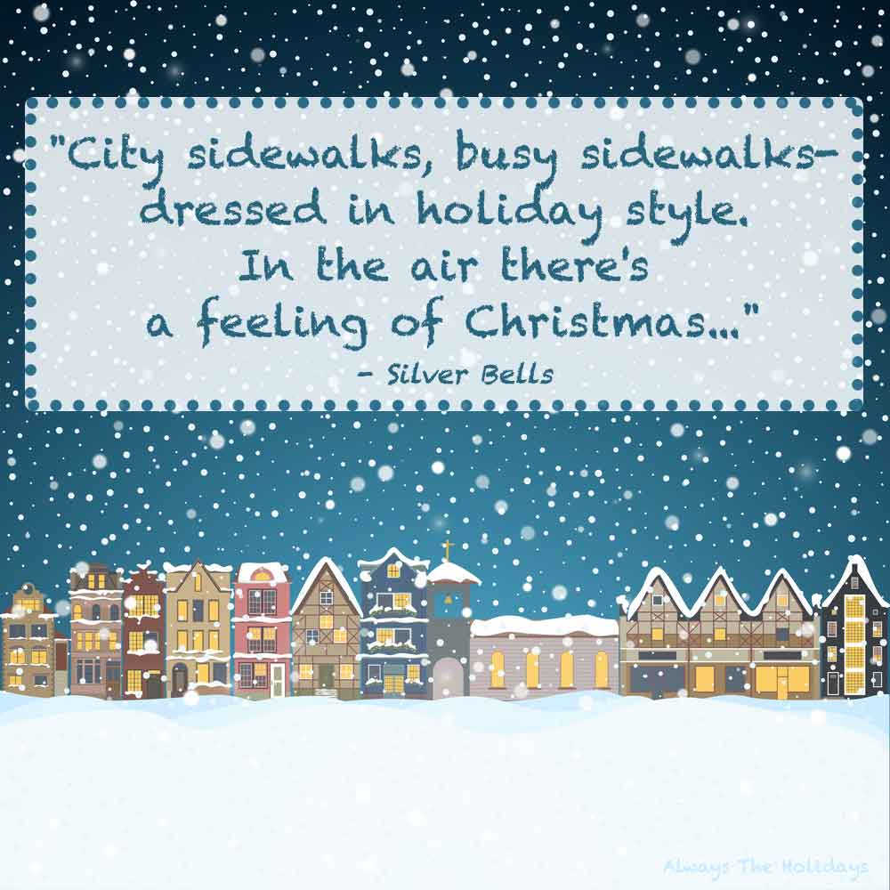 A cartoon town with snow falling and a text overlay of Christmas quotes from songs.
