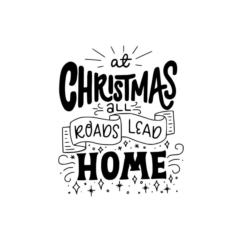 The text of the Christmas quote "At Christmas all roads lead home".