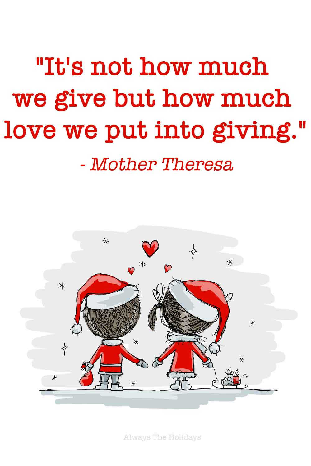 Two cartoon people dressed in Santa outfits holding hands with a text overlay of Christmas giving quotes.