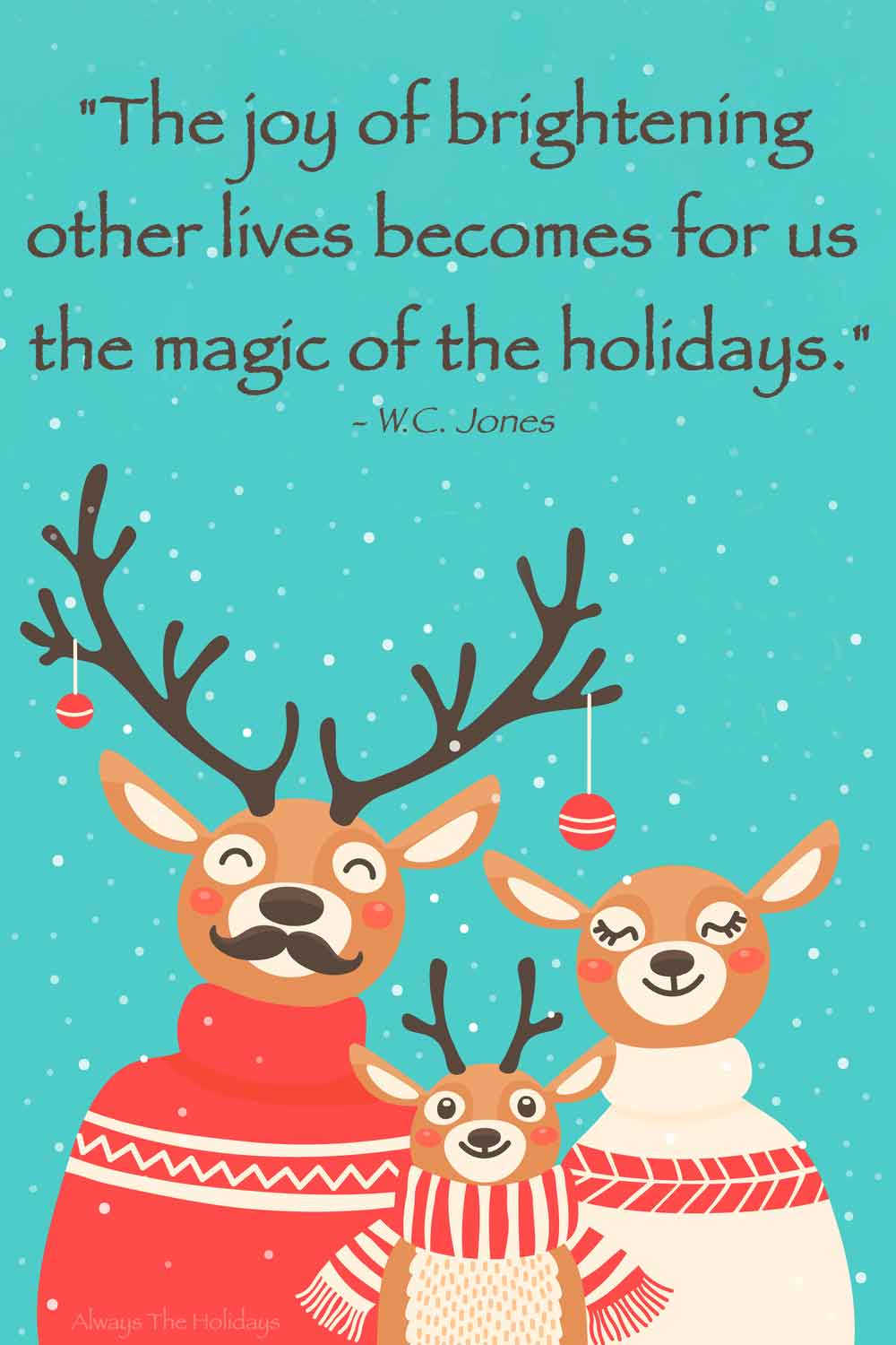 A cute deer family wearing Christmas sweaters with an inspirational Christmas message above their heads.