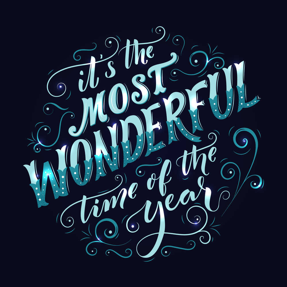A quote reading "It's the most wonderful time of the year" in light blue font across a navy blue background.
