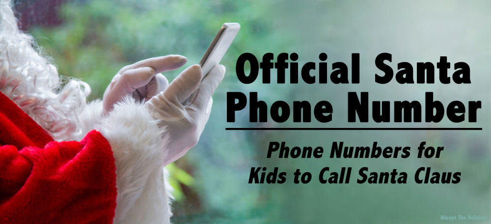 Santa's hands holding an iPhone with a text overlay that says "Official Santa Phone Number, phone numbers for kids to call Santa Claus".