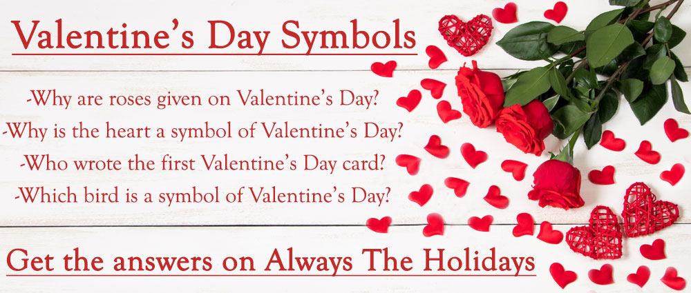 Red roses and hearts on a white background with a text overlay with questions about Valentine's Day symbols like "why are roses given on Valentine's Day" and "Why is the heart a symbol of Valentine's Day"?