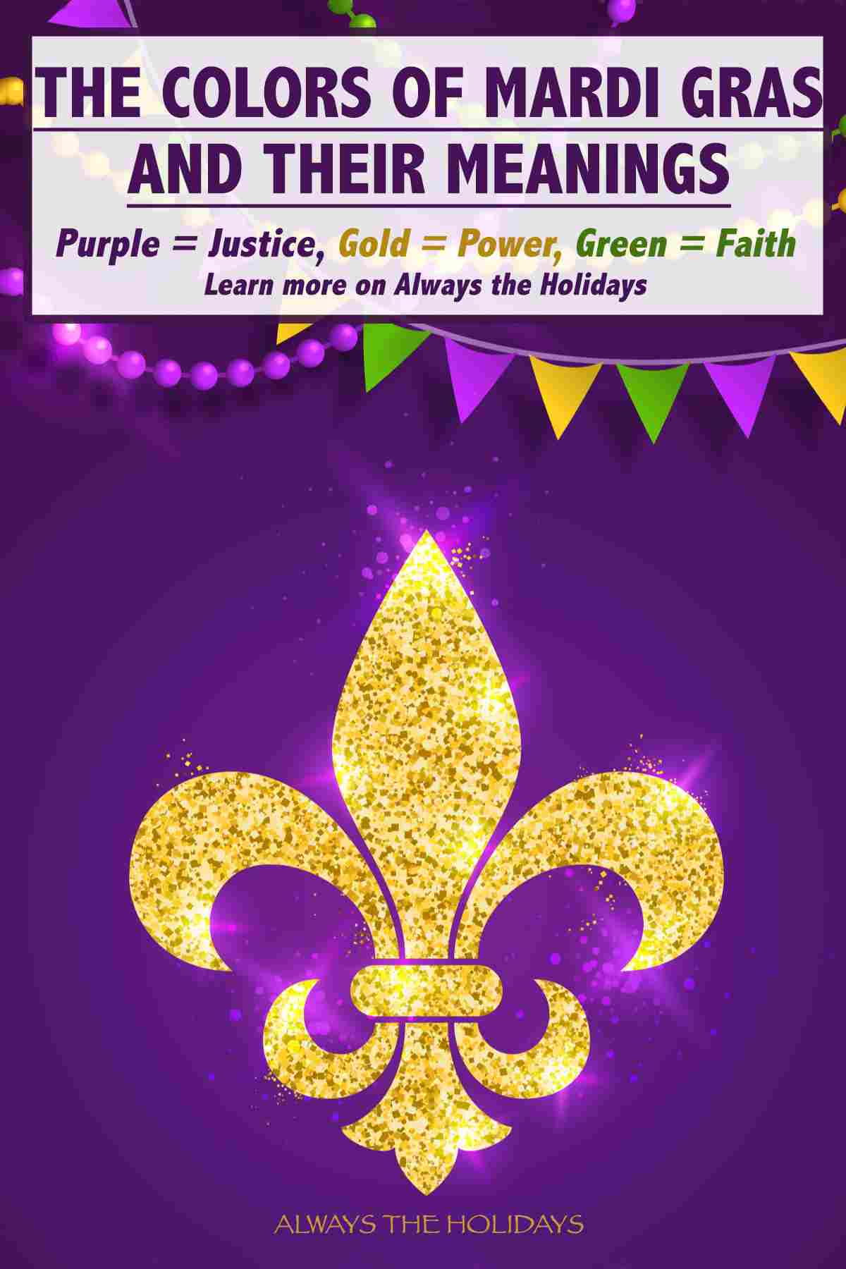 A fleur de lis and Mardi Gras beads with a text overlay about Mardi Gras colors.